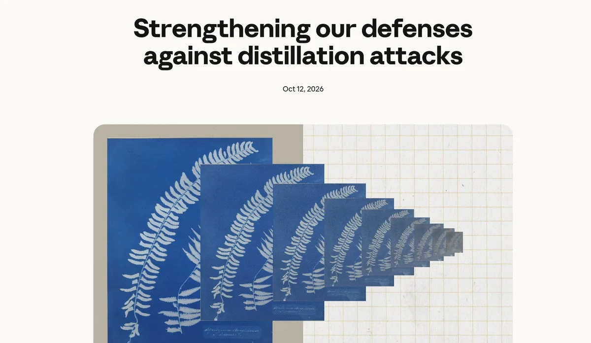 Screenshot of Anthropic research post titled Strengthening our defenses against distillation attacks, dated October 12, 2026, with the post's botanical cyanotype header graphic