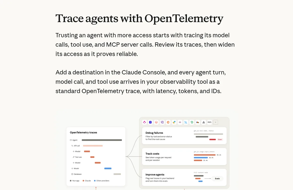 Screenshot of the Trace agents with OpenTelemetry section stating that trusting an agent starts with tracing model calls, tool use, and MCP server calls, and that a Console destination sends latency, tokens, and IDs