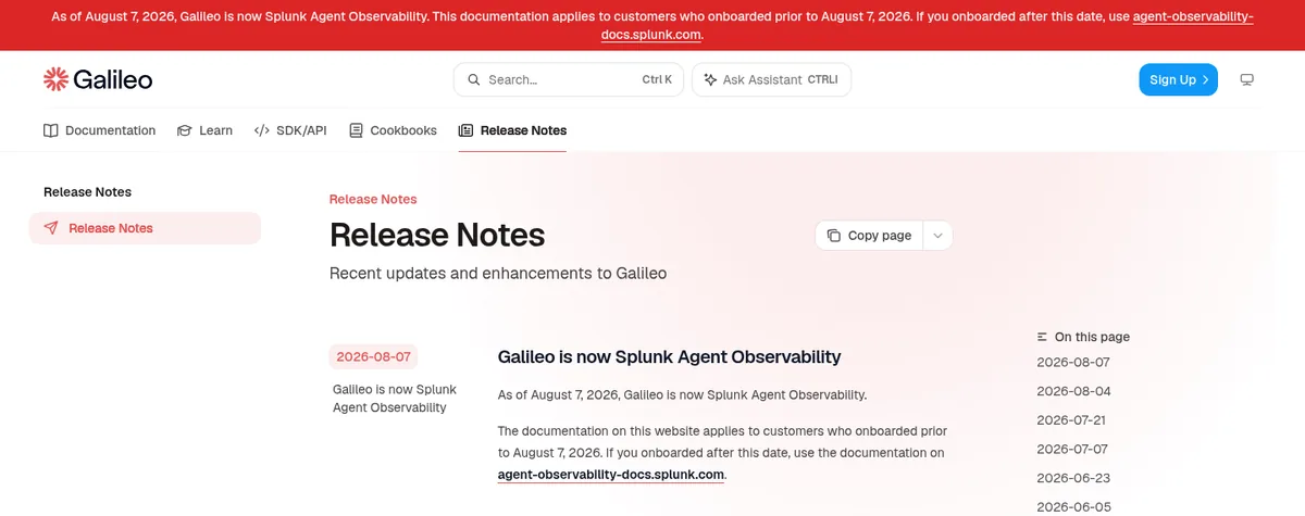 Galileo docs release notes stating that as of August 7, 2026, Galileo is now Splunk Agent Observability