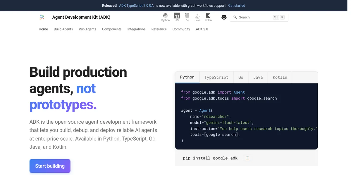 Google ADK homepage reading Build production agents, not prototypes, with a Python agent code sample and language tabs