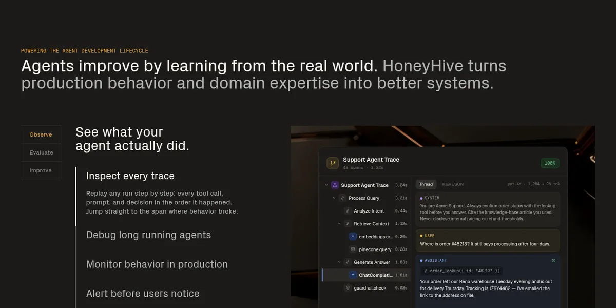 HoneyHive page showing a support agent trace with nested steps beside the heading see what your agent actually did